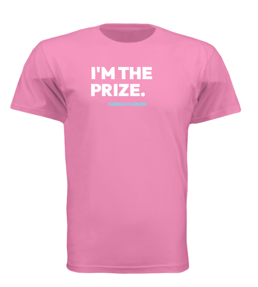 I'M THE PRIZE PINK T-SHIRT