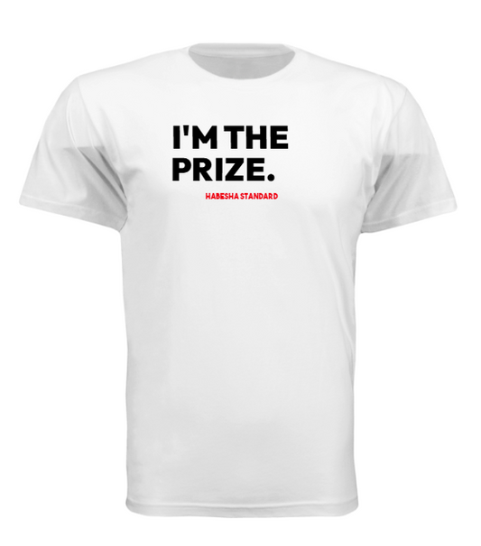 I'M THE PRIZE WHITE T-SHIRT